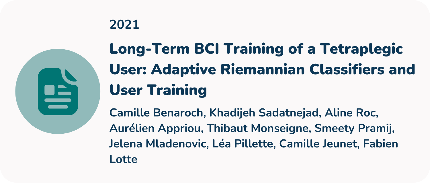 Long-Term BCI Training of a Tetraplegic User: Adaptive Riemannian Classifiers and User Training